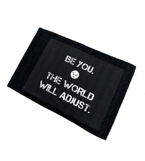 Be you, the world will adjust Bifold wallet_2