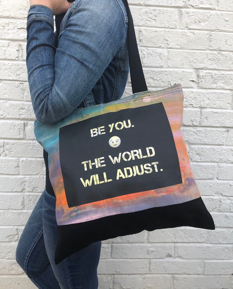 Be you the world will adjust, colorful Shoulder bag