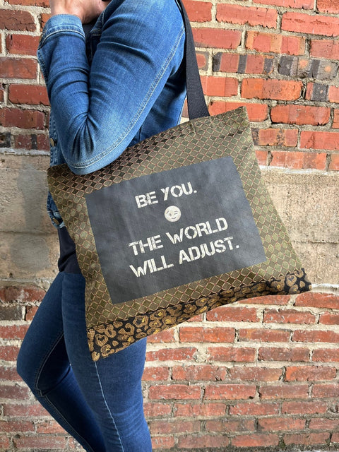 Be you the world will adjust Shoulder bag