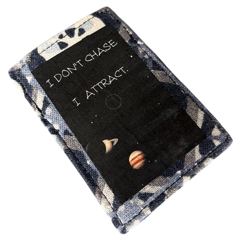 " Don't Chase " mini wallet